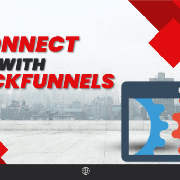CONNECT WITH CLICKFUNNELS