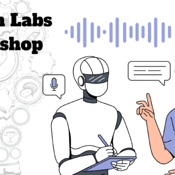 Eleven Labs Workshop
