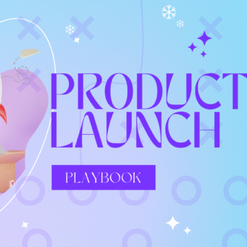 PRODUCT LAUNCH PLAYBOOK