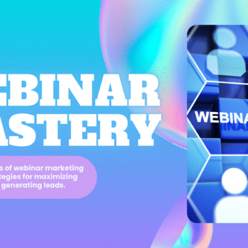 WEBINAR MASTERY